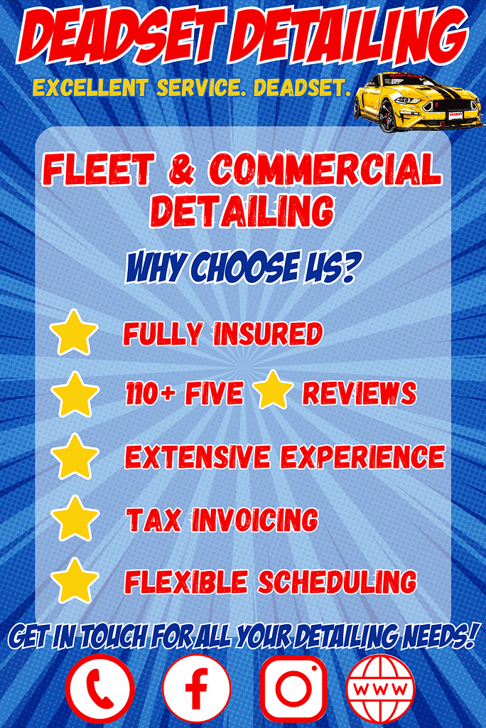 Fleet & Commercial Detailing by Deadset Detail. 5 star mobile detail service for Brisbane and Gold Coast