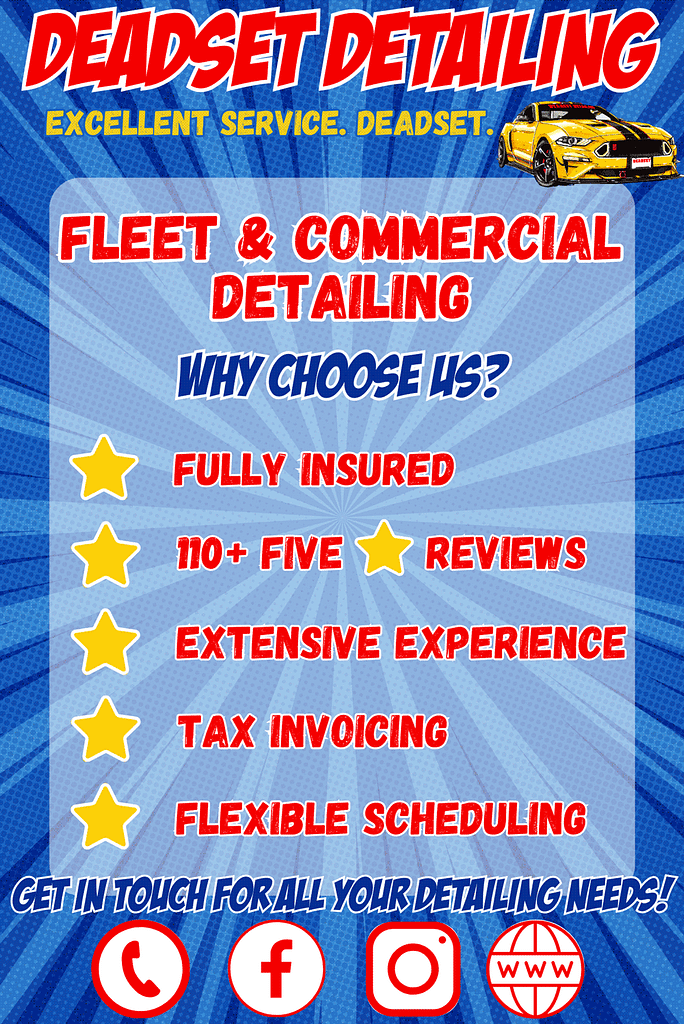 Fleet & Commercial Detailing by Deadset Detail. 5 star mobile detail service for Brisbane and Gold Coast